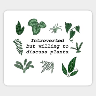 Introverted Plant Lover Sticker